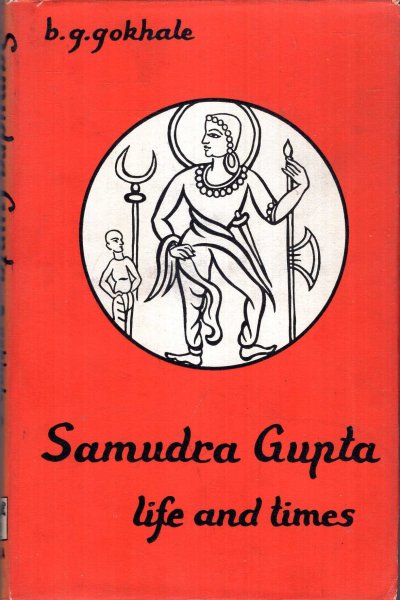 Image for Samudra Gupta - Life and Times