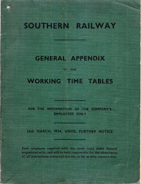 Image for Southern railway - General Appendix to the Working Time Tables 26th March, 1934 until further notice