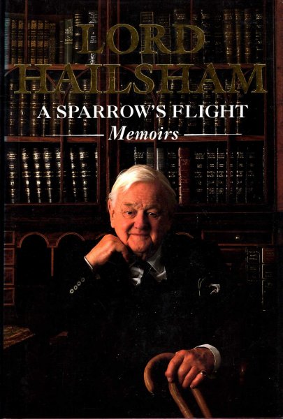 Image for A Sparrow's Flight : The Memoirs of Lord Hailsham of St Marylebone