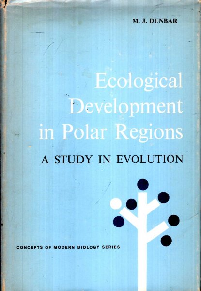 Ecological Development in Ploar Regions - a study in evolution Image for Ecological Development in Ploar Regions - a study in evolution