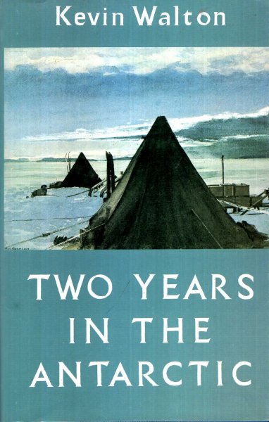 Image for Two Years in the Antarctic