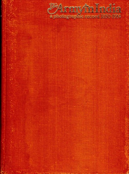 The Army in India 1850-1914: A photographic record Image for The Army in India 1850-1914: A photographic record