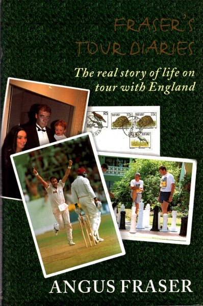 Image for Fraser's Tour Diaries : The Real Story of Life on Tour with England