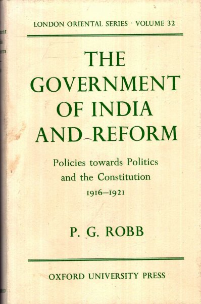Image for The Government of India and Reform : Policies towards Politics and the Constitution, 1916-1921