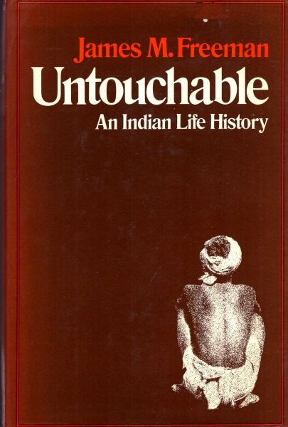 Untouchable: An Indian Life History Image for Untouchable: An Indian Life History