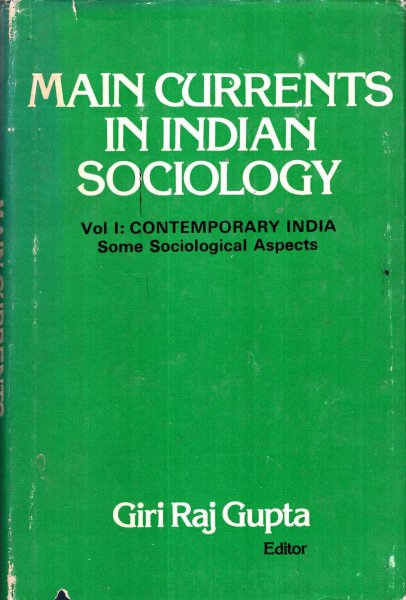 Image for Main Currents in Indian Sociology: Contemporary India, Some Sociological Aspects v. 1
