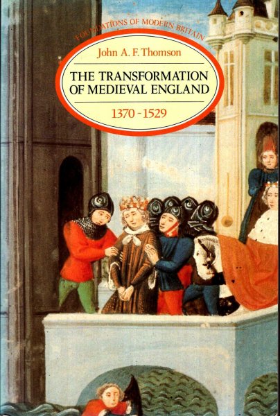 Image for The Transformation of Medieval England 1370-1529