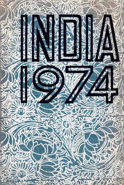 Image for India - A Reference Annual 1974