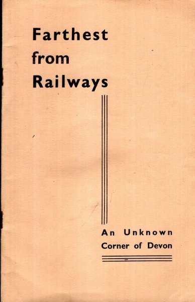Image for Farthest From Railways : an unknown corner of Devon