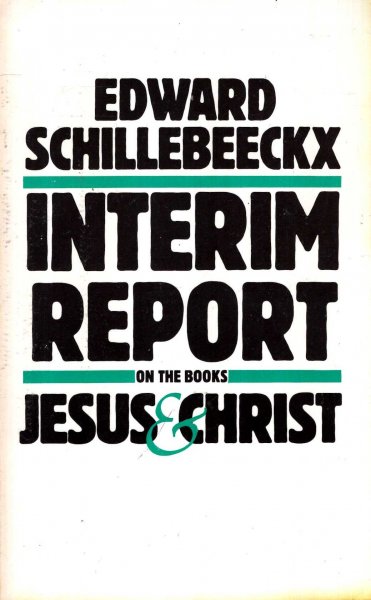 Image for Interim Report on the Books Jesus and Christ