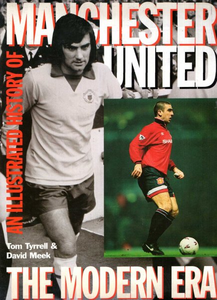 Image for An Illustrated History of Manchester United : The Modern Era
