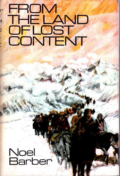 Image for From the Land of Lost Content : The Dalai Lama's fight for Tibet