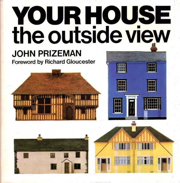 Image for Your House : The Outside View