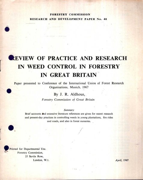 Forestry Commission Research and Development Paper No 40 : Review of Practice and Resaearch in Weed Control in Forestry in Great Britain Image for Forestry Commission Research and Development Paper No 40 : Review of Practice and Resaearch in Weed Control in Forestry in Great Britain