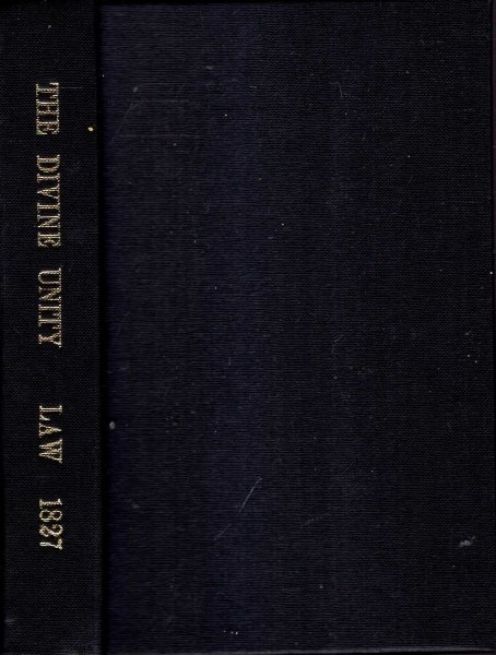 Image for The Scripture Doctrine of the Divine Unity and of the Person of Christ, asserted and defended, against the Objections of Unitarians