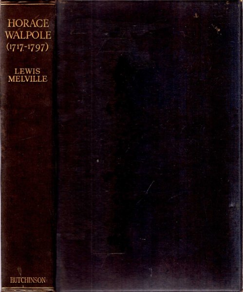 Image for Horace Walpole (1717-1797) a biographical study
