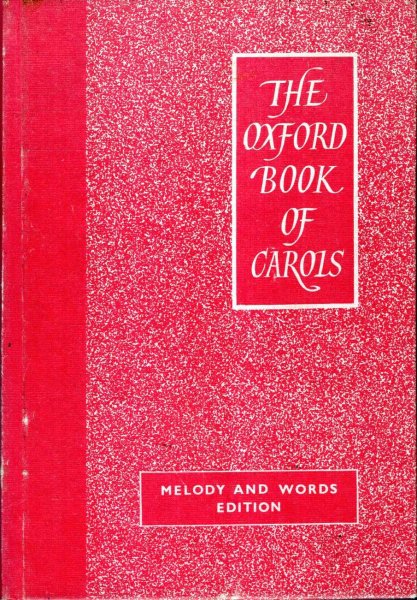 Image for The Oxford Book of Carols : Melody and Words edition