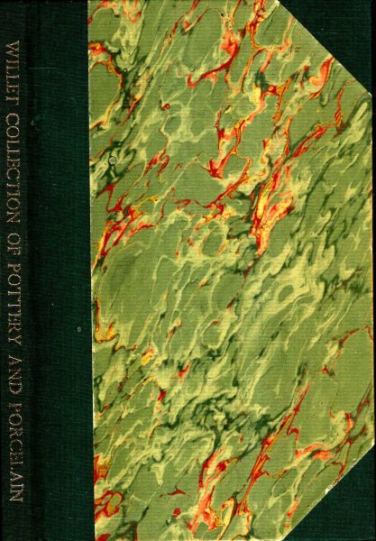 Image for Catalogue of a Collection of Pottery and Porcelain illustrating popular British History, lent by Henry Willett : Bethnal Green Branch of the Victoria and Albert Museum