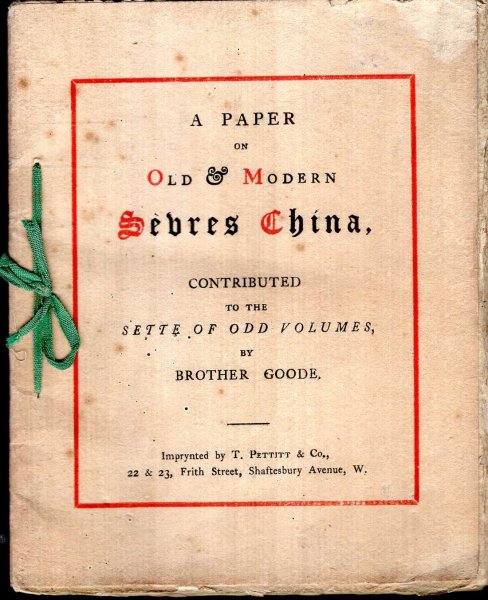 A Paper on Old & Modern Sevres China : contributed to the sette of odd volumes Image for A Paper on Old & Modern Sevres China : contributed to the sette of odd volumes