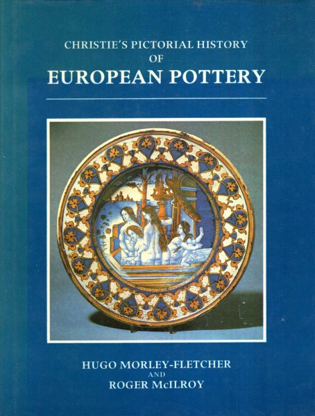 Image for Christie's Pictorial History of European Pottery