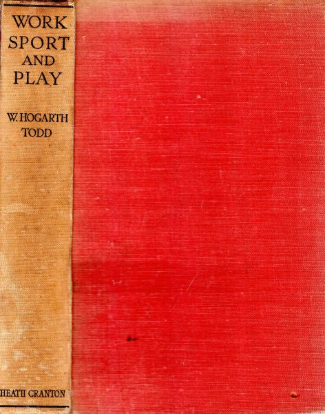Work, Sport and Play : An Englishman's Life in India before the War Image for Work, Sport and Play : An Englishman's Life in India before the War