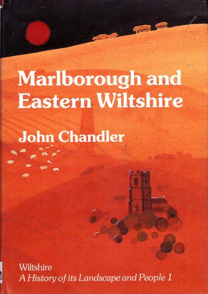 Image for Marlborough and Eastern Wiltshire (Wiltshire: A History of Its Landscape and People)