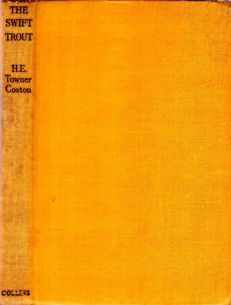 Image for The Swift Trout - a tale of trout in two rivers