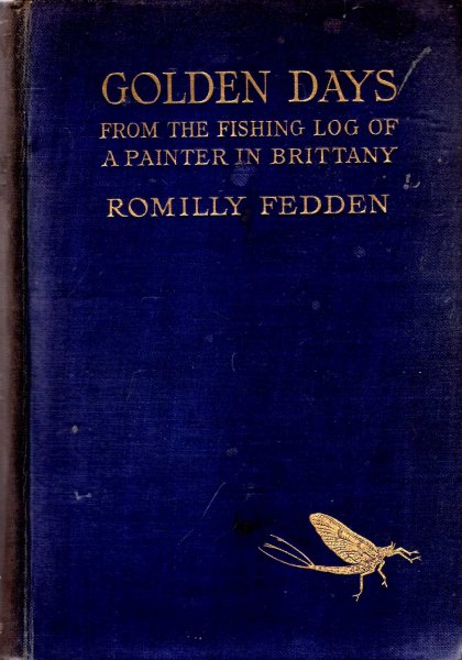 Golden Days : from the fishing log of a painter in Brittany Image for Golden Days : from the fishing log of a painter in Brittany