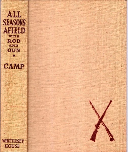 Image for All Seasons Afield with Rod and Gun