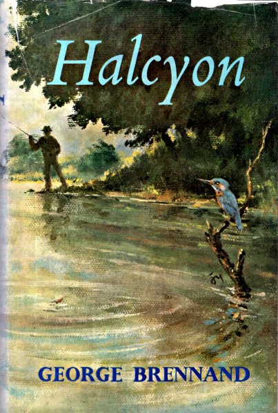 Image for Halcyon : An Angler's Memories