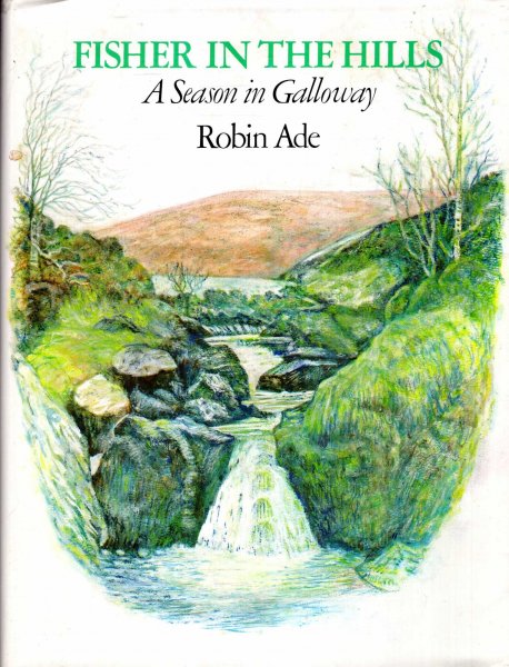 Fisher in the Hills - a season in Galloway Image for Fisher in the Hills - a season in Galloway