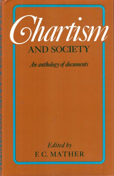 Chartism and Society : An Anthology of Documents Image for Chartism and Society : An Anthology of Documents