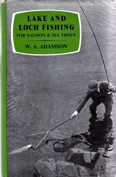 Image for Lake and Loch Fishing for Salmon & Sea Trout