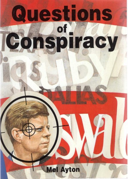 Image for Questions of Conspiracy: The True Facts Behind the Assassination of President Kennedy