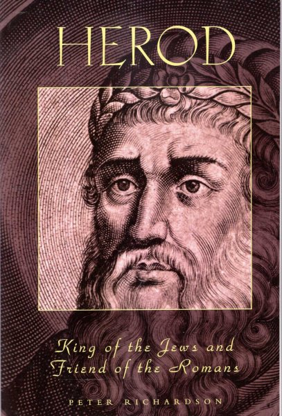 Image for Herod : King of the Jews and Friend of the Romans
