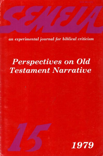 Image for Semeia : an experimental journal for biblical criticism - No 15 : Perspectives on Old Testament Narrative
