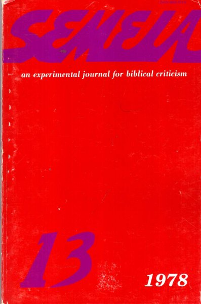 Image for Semeia : an experimental journal for biblical criticism - No 13 : Part One - The Poetics of Faith, essays offered to Amos Niven Wilder : Part 2 - Imagination, Rhetoric, and the Disclosures of Faith