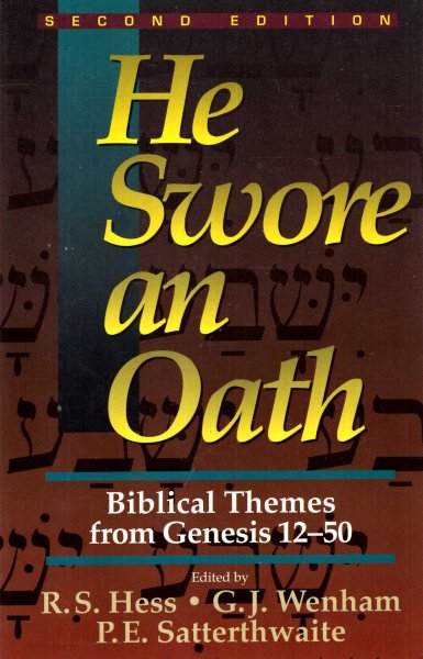 Image for He Swore an Oath : Biblical Themes from Genesis, 12-50