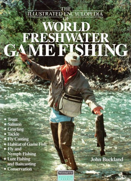 Image for The Illustrated Encyclopedia of World Freshwater Fishing