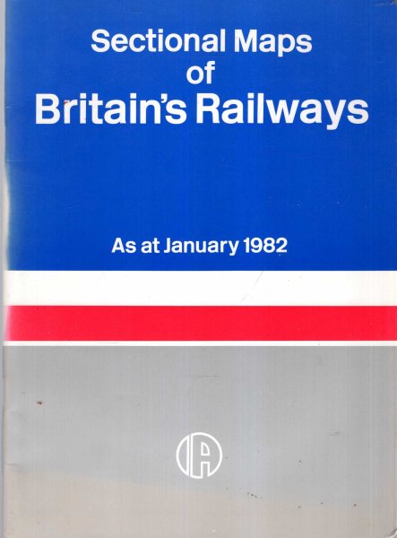 Image for Sectional Maps of Britain's Railways : As at January 1982
