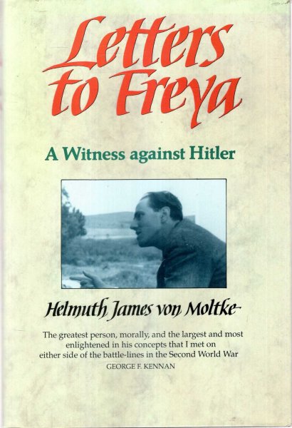 Image for Letters to Freya, 1939-45 - a witness against Hitler