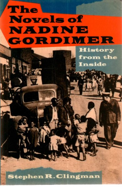 Image for The Novels Of Nadine Gordimer : History From The Inside