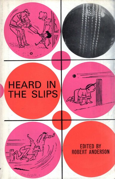 Image for Heard in the Slips - a light-hearted look at the game of cricket