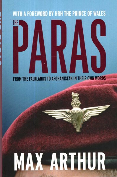 Image for The Paras : From the Falklands to Afghanistan in their Own Words