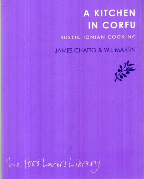 Image for A Kitchen in Corfu : Rustic Ionian Cooking