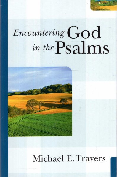 Encountering God in the Psalms