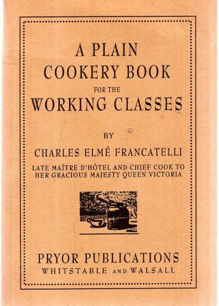 A Plain Cookery Book for the Working Classes