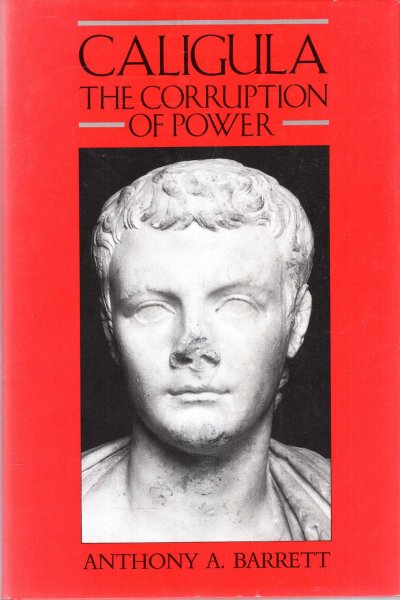 Image for Caligula : The Corruption of Power
