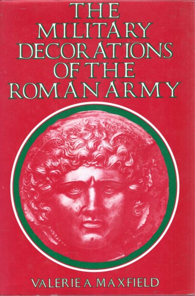 Image for The Military Decorations of the Roman Army