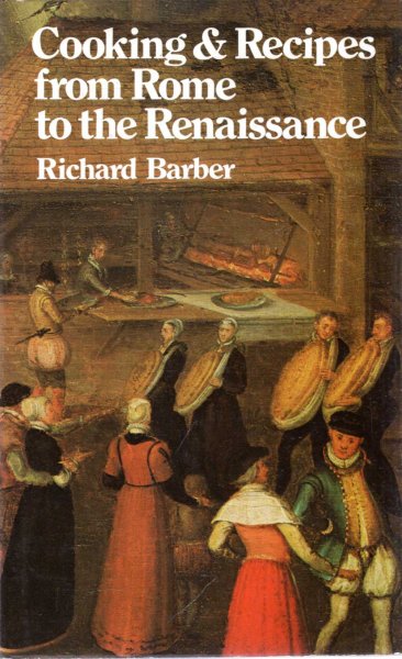 Image for Cooking and Recipes From Rome to the Renaissance
